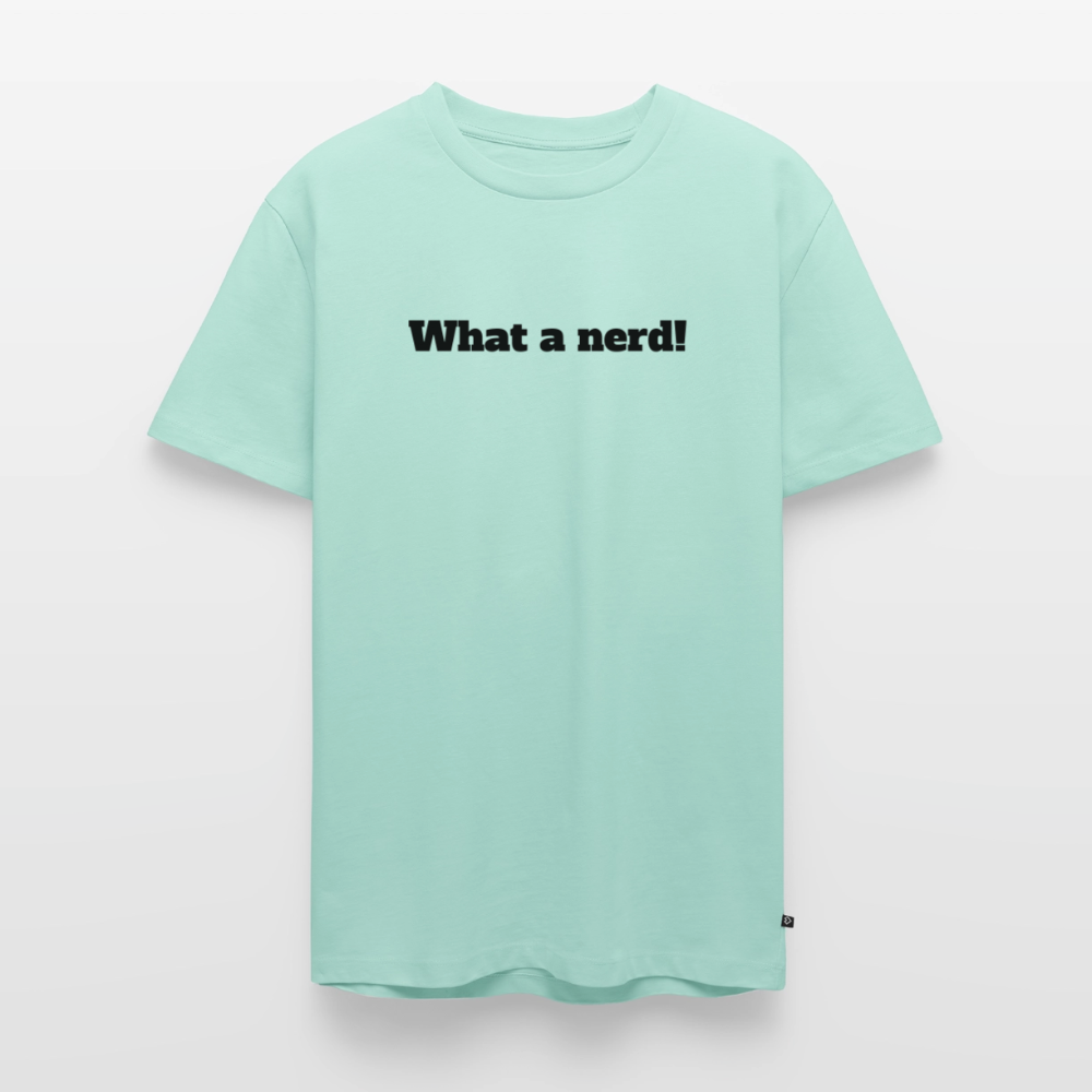 What a nerd! - Premium herre T-shirt - mint 