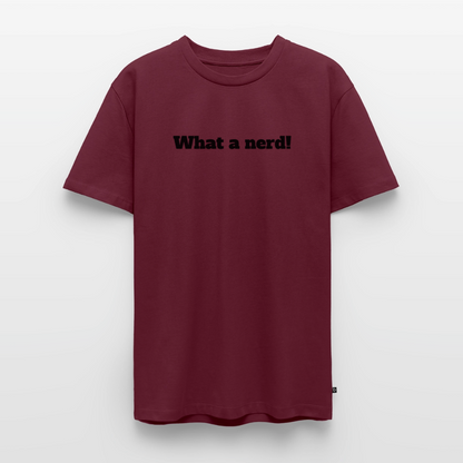 What a nerd! - Premium herre T-shirt - burgundy
