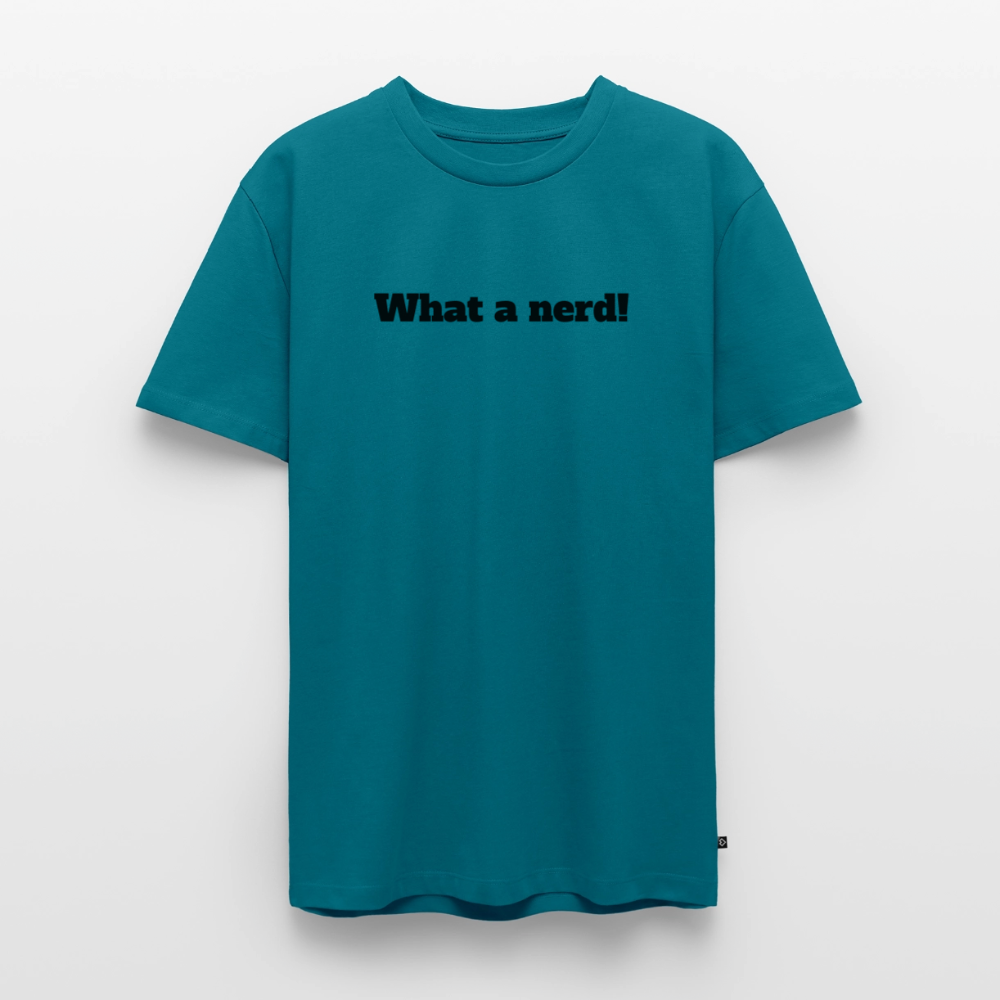 What a nerd! - Premium herre T-shirt - petrol