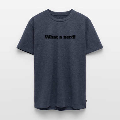 What a nerd! - Premium herre T-shirt - heather denim