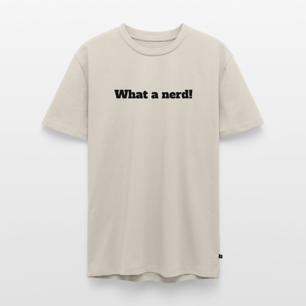 What a nerd! - Premium herre T-shirt - beige