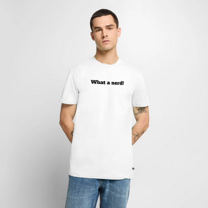 What a nerd! - Premium herre T-shirt - white