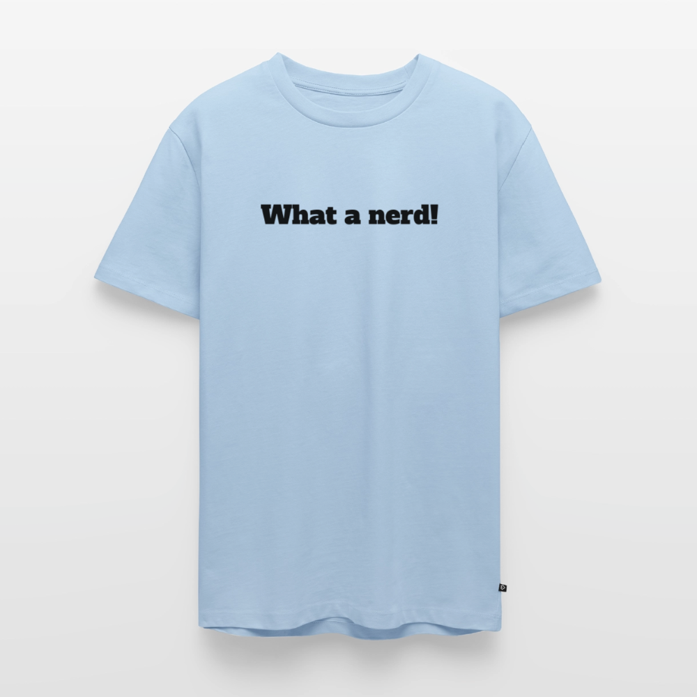 What a nerd! - Premium herre T-shirt - light blue