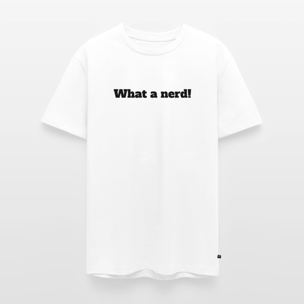 What a nerd! - Premium herre T-shirt - white