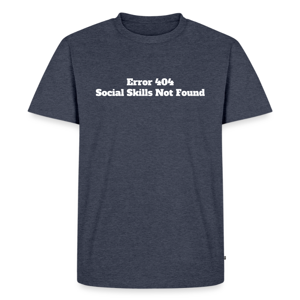 Social skills not found! - Premium herre T-shirt - jeansblå 