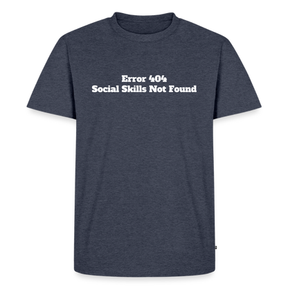 Social skills not found! - Premium herre T-shirt - jeansblå 